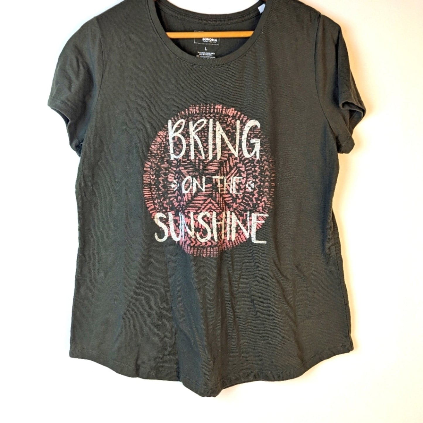 Sonoma Tee " Bring on the Sunshine"