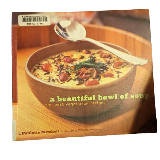 A Beautiful Bowl of Soup by Paulette Mitchell