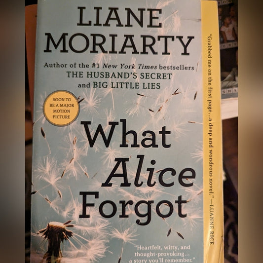 What Alice Forgot by Liane Moriarty