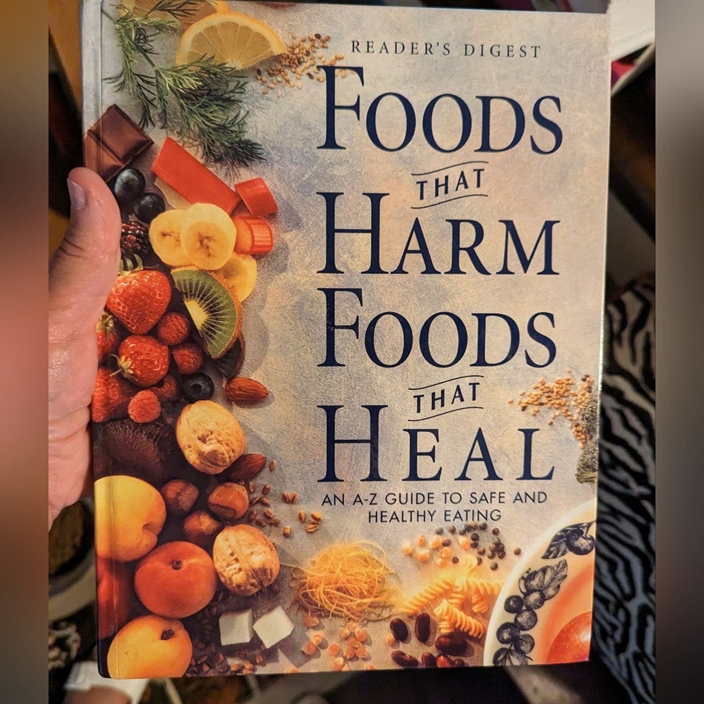 Foods that Harm, Foods that Heal by Readers Digest