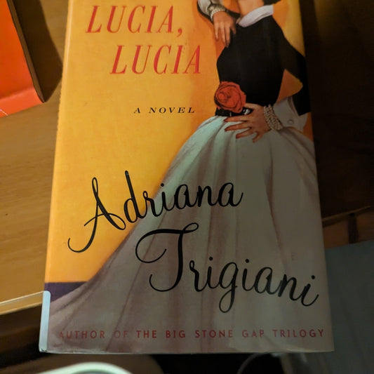 Lucia, Lucia by Adriana Trigiani